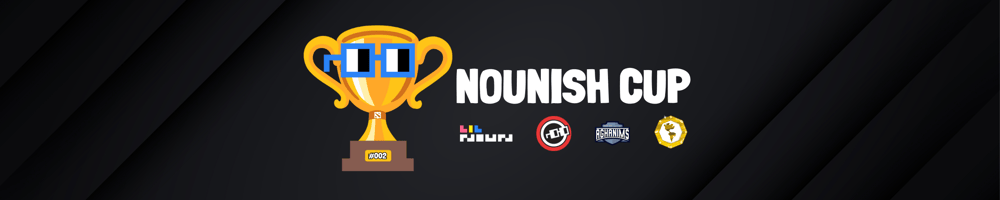 Join the Nounish Cup #002!